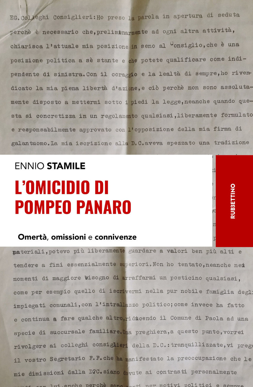 OMICIDIO DI POMPEO PANARO. OMERTÀ, OMISSIONI E CONNIVENZE (L') - STAMILE ENNIO