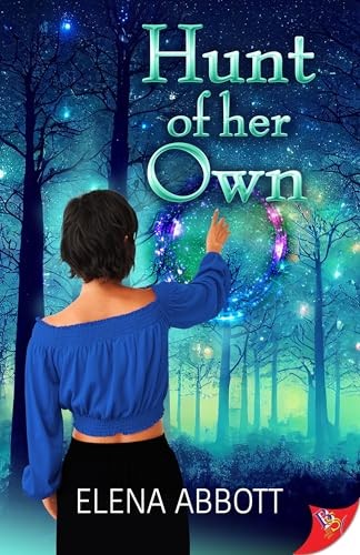 Hunt of Her Own - Abbott, Elena