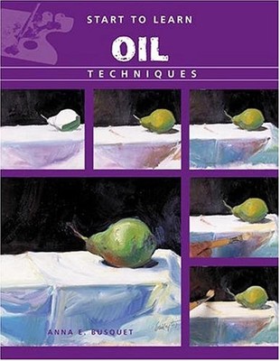 Start to Learn Oil Techniques By Josep Casals