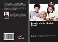 Rudra Bahadur Charmakar | I Media Locali E I Dalit In Nepal | Taschenbuch (2024)