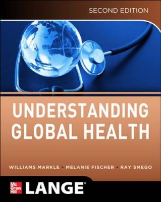 Understanding Global Health, 2E (Lange Medical Books) - Paperback - VERY GOOD