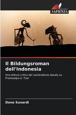 Il Bildungsroman dell'Indonesia by Dono Sunardi Paperback Book