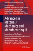 Advances in Materials, Mechanics And Manufacturing III Mounir Ben Amar (U. A.)