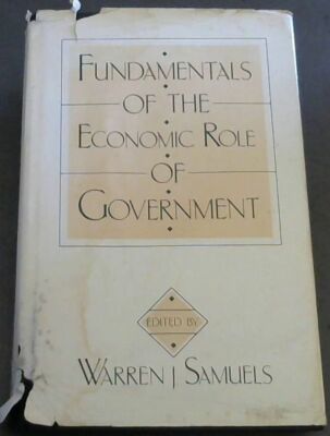 Fundamentals of the Economic Role of Government: (Contributions in Economics a..