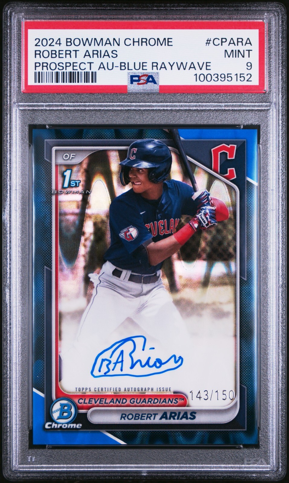2024 Bowman Chrome Robert Arias 1st Auto Blue Raywave Refractor #d 143/150 PSA 9