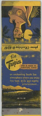 The Tropics Club Dayton Ohio Georgie Show Place Antq Matchbook Cover D-6