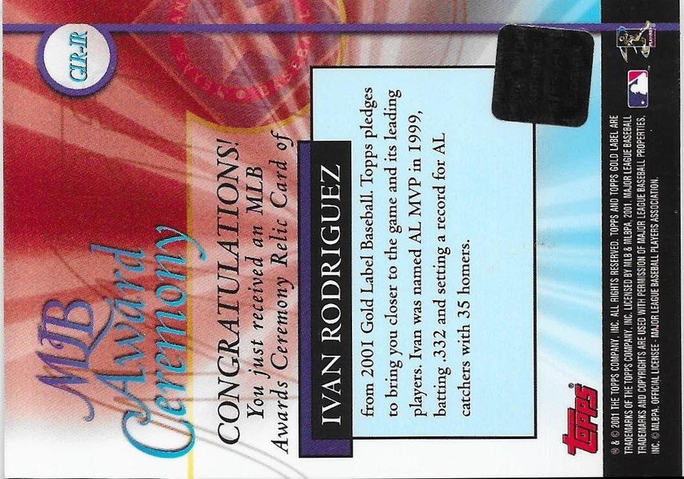 2001 Topps Gold Label Ivan Rodriguez MLB Award Ceremony Relic - Image 2 of 2