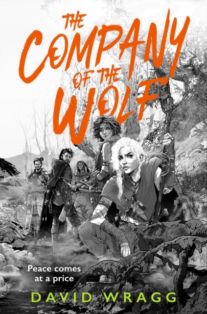 The Company of the Wolf by David Wragg (Paperback Book)