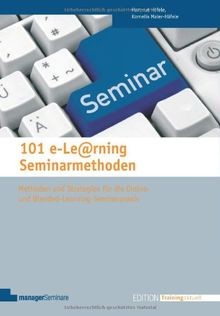 101 e-Learning Seminarmethoden. Methoden und Strategien ... | Buch | Zustand gut