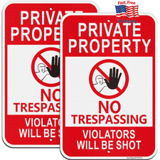 Large Private Property No Trespassing Sign, Violators Will Be Shot Sign, 2Pack P