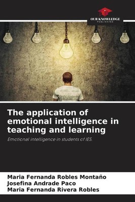 The application of emotional intelligence in teaching and learning Taschenbuch