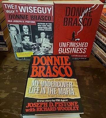 3 Joseph D Pistone DONNIE BRASCO Undercover UNFINISHED BUSINESS Wise Guy Books