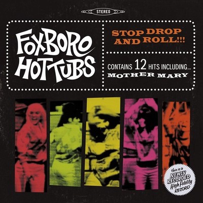 Stop Drop and Roll!!! von Foxboro Hot Tubs | CD | Zustand sehr gut