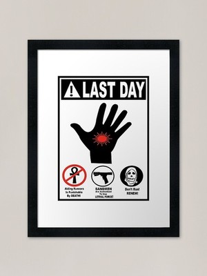 !Last Day Gerahmter Kunstdruck Gerahmtes Wandbild Poster Leinwanddruck Bild