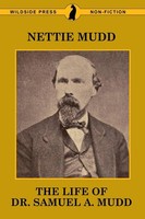 The Life Of Dr. Samuel A. Mudd Nettie Mudd Taschenbuch Kartoniert / Broschiert