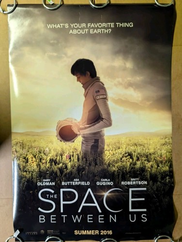 The Space Between Us- 27x40 Original D/S Movie Poster Advance Theatrical 2-Sided