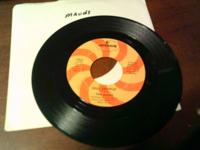 MAUDS SOUL DRIPPIN' / FOREVER GONE 45 RECORD