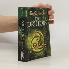 Die Druidin  |  Birgit Jaeckel