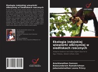 Arockianathan Samson (U. A.) | Ekologia Indyjskiej WiewióRki Olbrzymiej W...