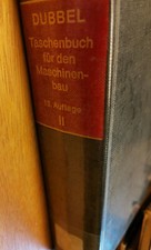 Dubbel Taschenbuch für den Maschinenbau" 13. Auflage 1970 Band II