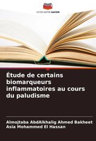 Almojtaba Abdalkhalig Ahmed Bakheet (U. A.) | ÉTude De Certains Biomarqueurs...
