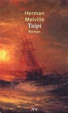 Taipi : Roman / Herman Melville. Aus dem Amerikan. von Ilse Hecht / Aufbau-Tasch