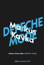 Markus Kavka über Depeche Mode von Markus Ka...