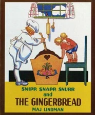 Snipp, Snapp, Snurr and the Gingerbread - Paperback By Lindman, Maj - VERY GOOD