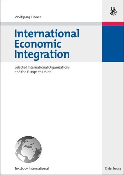 International Economic Integration Wolfgang Eibner-image
