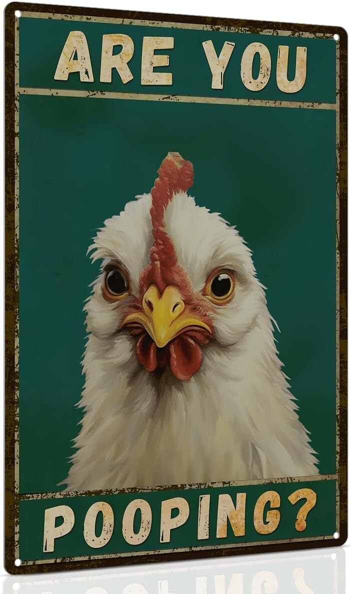 Funny Chicken Pooping Metal Tin Sign for Farmhouse Bathroom Toilet Decor