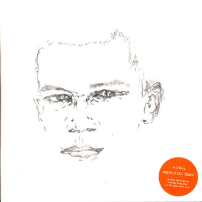 Will Long - Behind The Times (Vinyl 12'' - 2024 - UK - Original)