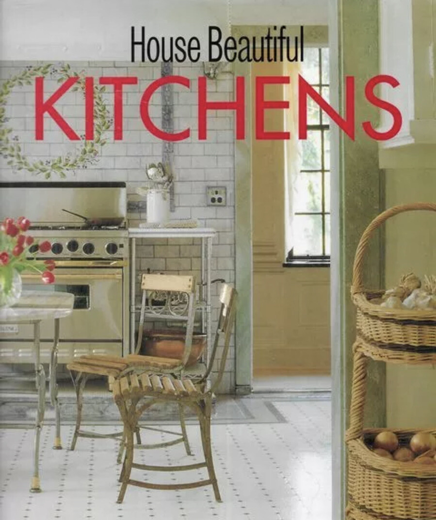 House Beautiful Kitchens by House Beautiful Magazine Editors; Carol ...