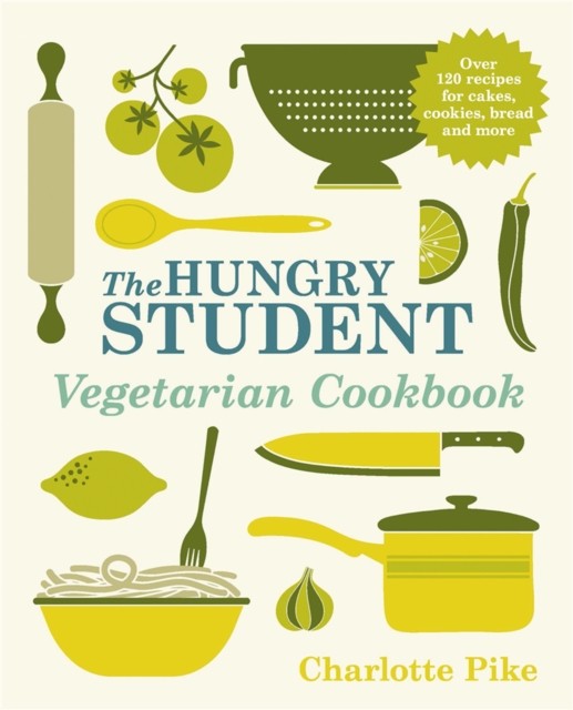 The Hungry Student Vegetarian Cookbook by Charlotte Pike (Paperback Book)