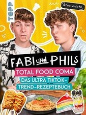 Fabi und Phils Total Food Coma - Das ultra Tiktok Trend-... | Buch | Zustand gut