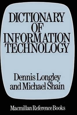 Dictionary of Information Technology by Michael Shain (English) Paperback Book