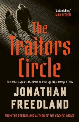 The Traitors Circle, Jonathan Freedland,  Hardback
