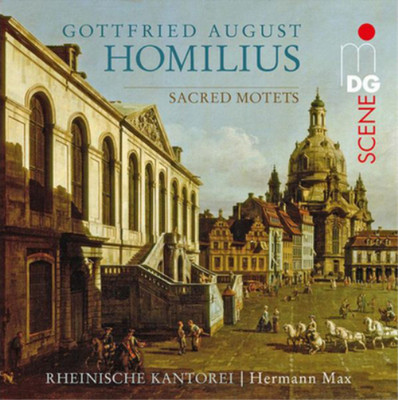 Gottfried August Homilius Gottfried August Homilius: Sacred Motets (CD) Album