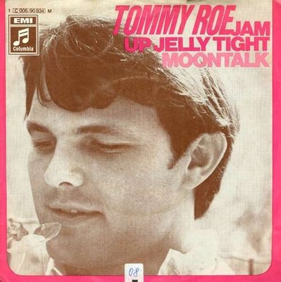 Tommy Roe - Jam Up Jelly Tight Rock,Pop Pop Rock 7'' Single Schallplatte 66491