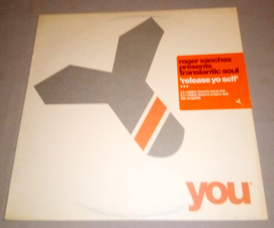 12'' Roger Sanchez presents Translantic Soul  Release Yo Self  You Records 2002