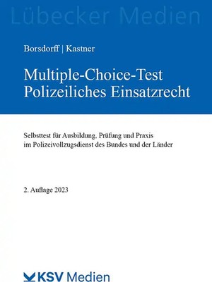 Multiple-Choice-Test Polizeiliches Einsatzrecht