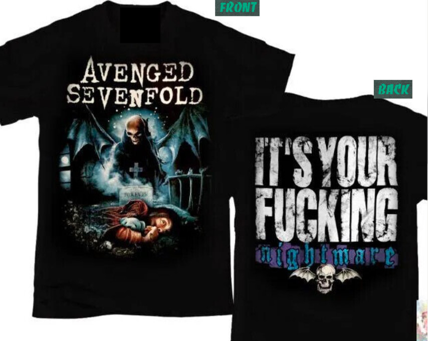 Nightmare Sevenfold Your Avenged It's T-Shirt Sided Cking Its Concert Horror