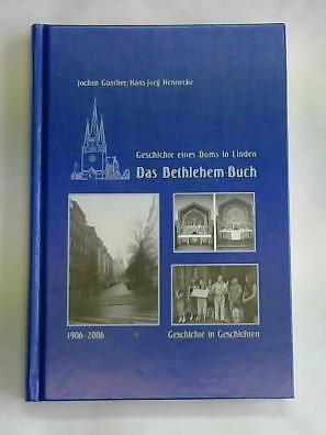 Geschichte eines Doms in Linden. Das Bethlehem-Buch