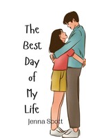 Jenna Scott | The Best Day Of My Life | Taschenbuch | Englisch (2024)