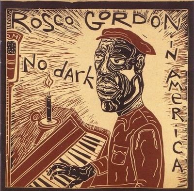 Rosco Gordon No Dark In America CD USA Dualtone 2004 - Neu Und Versiegelt