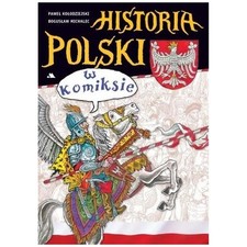 Historia Polski W Komiksie Komiks Ksi??ka Ksiazka Po Polskupolska