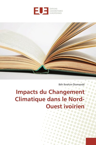 BéH Ibrahim Diomandé | Impacts Du Changement Climatique Dans Le Nord-Ouest...-image