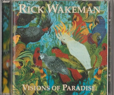 Rick Wakeman - Visions Of Paradise  (CD)