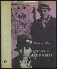 Edward BURNS, Alice B Toklas / Staying On Alone Letters of Alice B Toklas 1st ed