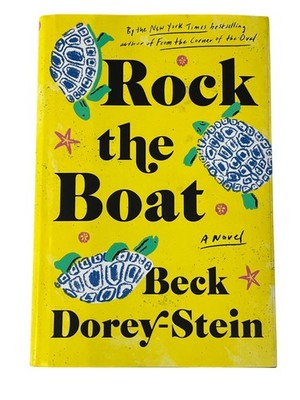 Rock the Boat Beck Dorey Stein Hardcover Contemporary Fiction Novel