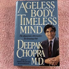 Ageless Body, Timeless Mind 1993 by Deepak Ch...
